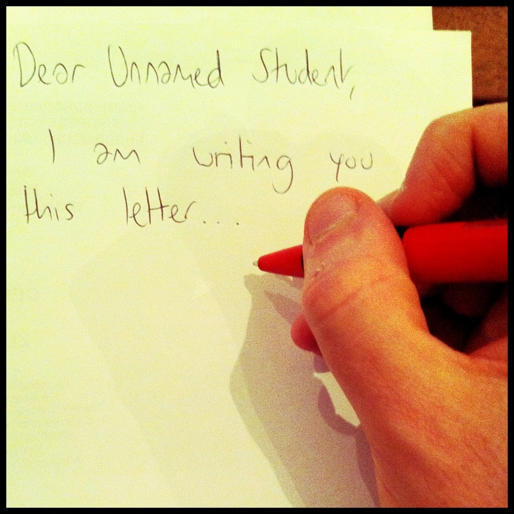 A Letter To An Unnamed Student